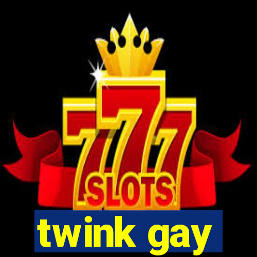 twink gay